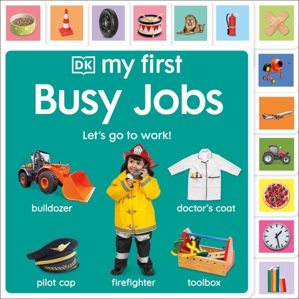 My First Busy Jobs: Let's Go to Work! -- DK